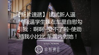 快手熟女-女人味：儿子，快过来亲妈妈的大骚逼，快妈妈要喷你嘴里，哦哦哦艹我，妈妈需要。自慰福利，极其淫荡！