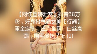 ❤️高颜值身材极好的美少女 全裸诱惑杀伤力超强巨奶尤物 掰穴自慰等有缘大屌来入侵 撸点满满