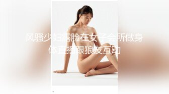 ★☆《强烈推荐✅小女神》★☆露脸邻家乖乖清纯美少女，网红顶级极品萝莉小母狗【罗利布林】私拍完结，紫薇玩肛玩穴啪啪极度反差 (13)