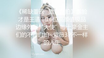 小哥剧情演绎吃饭灌醉两个妹子_放在坐子上后入啪啪