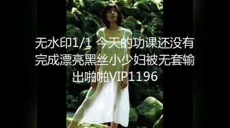 4/16最新 握住男友的鸡巴爱不释手妖艳口活后入特写内射VIP1196