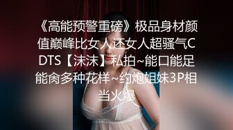 大壮哥和美乳媳妇啪啪怕怀孕不敢内射快高潮潮时拔出来自己撸