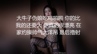 青春面孔制服诱惑，超级甜美，全裸跳蛋自慰刺激阴蒂，呻吟声不止