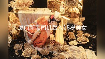 顶级高端外围场苗条00后女神清纯初恋脸小仙女在仙丹加持下到达高潮