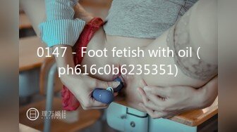 0147 - Foot fetish with oil (ph616c0b6235351)