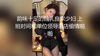 【反差婊子】精选10位反差婊子生活淫乱视图合集【六十六】