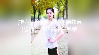 【精品泄密】最新露脸反差婊53 优选10位美女出境，女主均有露脸