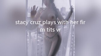 stacy cruz plays with her firm tits vr