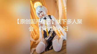 【新片速遞】 长发贫乳颜值妹子道具自慰插穴和网友聊骚展现美鲍鱼