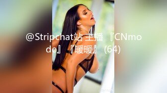 STP34422 【快手福利】甜美小妹【崽崽】，脸穴同框自慰尿尿性爱XO，跟榜一大哥约炮，颜值高人又骚，推荐