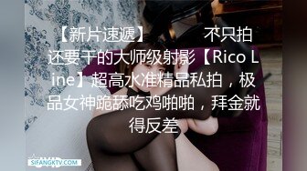 起點傳媒 性視界傳媒 XSJTC05 乖巧女兒的一片孝心 孟若羽