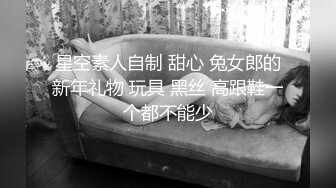 【专淫来客女客人】打着按摩推油的旗号，把小少妇摸个遍，倒插骚穴，白臀丰乳被干得呻吟震天，精彩刺激必看