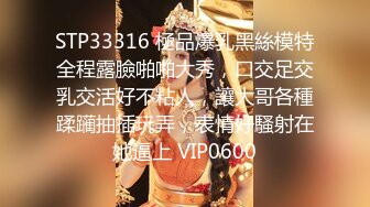 《极品CP☀️魔手☛外购》青春靓妹较多的商场女厕惊险偸拍，先拍露脸全身在进去拍逼近景特写，胆大心细